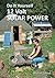 Do It Yourself 12 Volt Solar Power, 2nd Edition by Michel Daniek