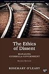 The Ethics of Dissent by Rosemary Oleary