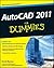 AutoCAD 2011 For Dummies