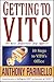 Getting to VITO (The Very Important Top Officer): 10 Steps to VITO's Office
