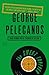 The Sweet Forever by George P. Pelecanos