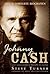 Johnny Cash by Steve   Turner