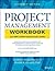 Project Management Workbook and Pmp / Capm Exam Study Guide