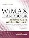 WiMAX Handbook (McGraw-Hill Communications) WiMAX Handbook (McGraw-Hill Communications)