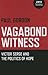 Vagabond Witness: Victor Serge and the Politics of Hope