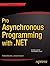 Pro Asynchronous Programmin...