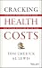 Cracking Health Costs: How ...