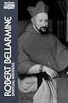 Robert Bellarmine: Spiritual Writings (Classics of Western Spirituality)