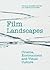 Film Landscapes: Cinema, En...