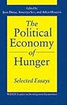 The Political Economy of Hunger (WIDER Studies in Development Economics)