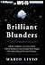 Brilliant Blunders: From Da...
