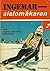Ingemar - slalomåkaren