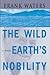 The Wild Earth’s Nobility: ...
