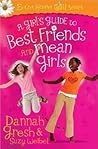 A Girl's Guide to Best Friends and Mean Girls (Secret Keeper Girl Series)