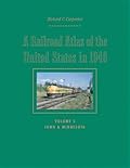 A Railroad Atlas of the United States in 1946: Volume 5: Iowa and Minnesota (Volume 5)