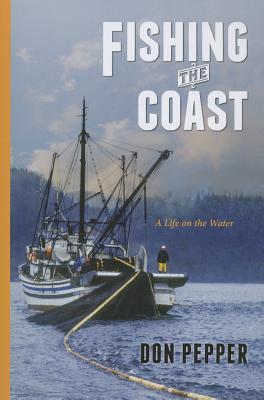 Fishing the Coast: A Life on the Water