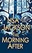The Morning After by Lisa  Jackson