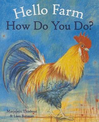 Hello Farm, How Do You Do? (Hello Animals)