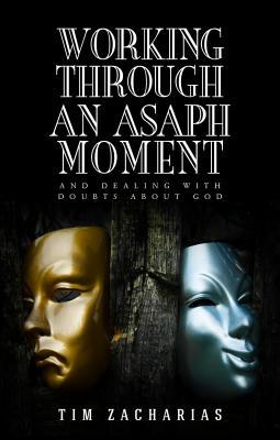 Working Through an Asaph Moment