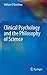 Clinical Psychology and the Philosophy of Science