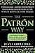 The Patron Way: From Fantas...