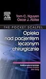 Opieka Nad Pacjentem Leczonym Chirurgicznie