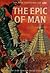 The Epic of Man
