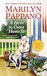 A Hero to Come Home To by Marilyn Pappano A Hero to Come Home To by Marilyn Pappano
