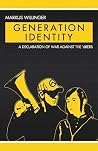 Generation Identity: A Declaration of War Against the '68ers