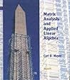 Matrix analysis and applied linear algebra