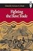 Fighting the Slave Trade by Sylviane A. Diouf Fighting the Slave Trade by Sylviane A. Diouf