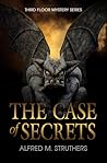 The Case of Secrets The Case of Secrets