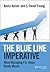 The Blue Line Imperative: What Managing for Value Really Means