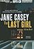 The Last Girl (Maeve Kerrig...