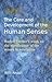 The Care and Development of the Human Senses: Rudolf Steiner's work on the significance of the senses in education
