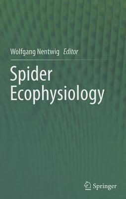 Spider Ecophysiology (Hardcover)