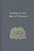 Studies in the Age of Chauc...