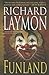 Funland by Richard Laymon Funland by Richard Laymon