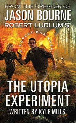 The Utopia Experiment (Covert-One, #10)