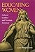 Educating Women: Cultural Conflict and Victorian Literature