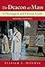 The Deacon at Mass: A Theological and Pastoral Guide; Second Edition