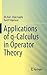 Applications of q-Calculus in Operator Theory