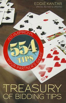 Treasury of Bidding Tips: 554 Tips to Improve Your Partner's Game