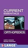 CURRENT Essentials Orthopedics (LANGE CURRENT Essentials)