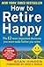 How to Retire Happy, Fourth Edition by Stan Hinden