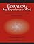 Discovering My Experience of God (Revised Edition): Awareness and Witness