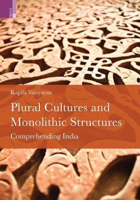 Plural Cultures and Monolothic Structures
