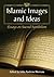 Islamic Images and Ideas: Essays on Sacred Symbolism