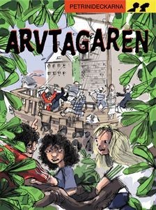 Arvtagaren (Petrinideckarna, #2)