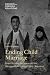 Ending Child Marriage: How ...